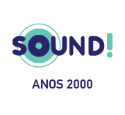 ÁUDIO ANOS 2000
